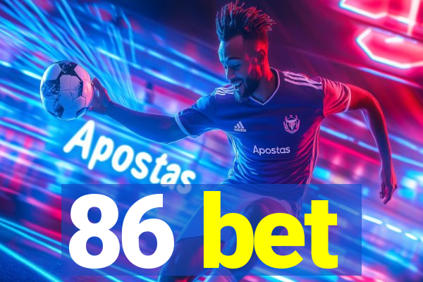 86 bet